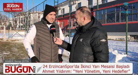 24 ErzincanSpor İkinci Yarıya Start Verdi | Ahmet Yıldırım’dan Net Mesajlar