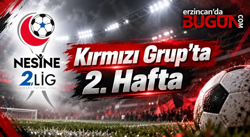 2. Lig Kırmızı Grup’ta İkinci Hafta Başlıyor: Kritik Maçlar Futbolseverleri Bekliyor