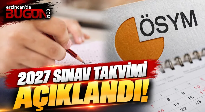 2027 ÖSYM Sınav Takvimi Açıklandı! YKS, KPSS, MSÜ ve Öğretmenlik Sınavlarının Tarihleri Belli Oldu