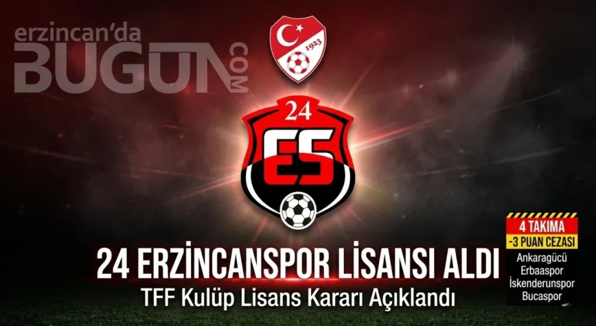 24 ERZİNCANSPOR’A ULUSAL LİSANS!