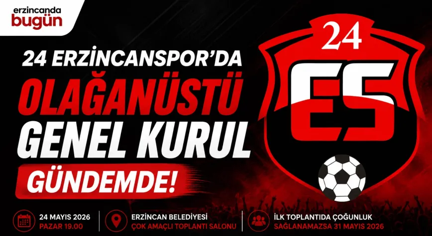 24 Erzincanspor’da Olağanüstü Genel Kurul Kararı