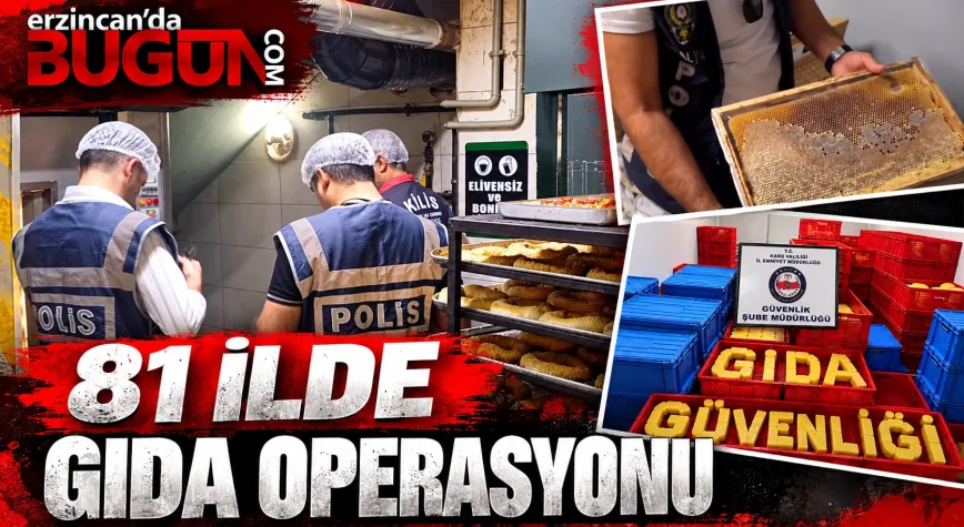 81 İlde “Gıda Güvenliği” Operasyonu: 61 Milyon TL’lik Ürün Ele Geçirildi