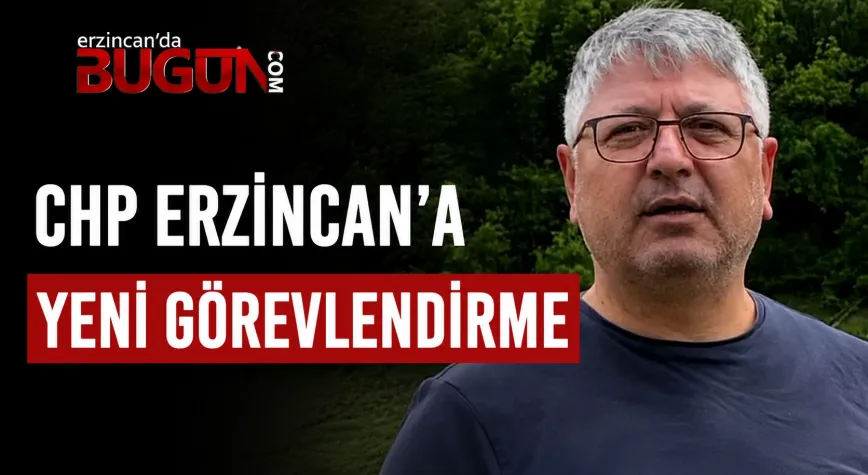 CHP Erzincan İl Başkanlığı’na Şevki Akdağ Görevlendirildi