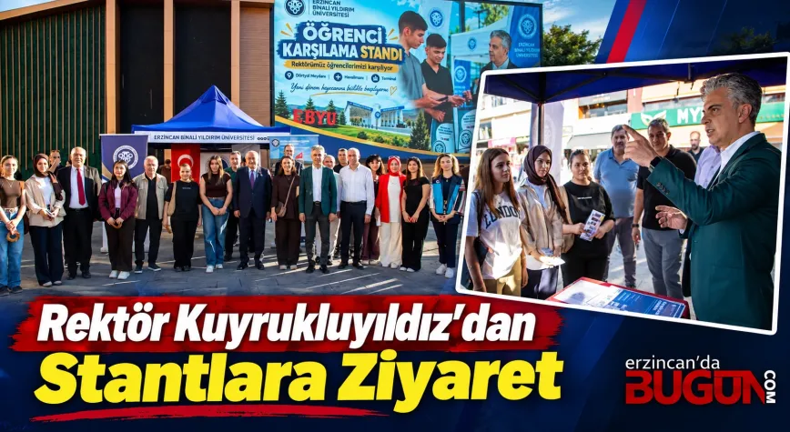 EBYÜ Rektörü Kuyrukluyıldız’dan Öğrencileri Karşılama Stantlarına Ziyaret