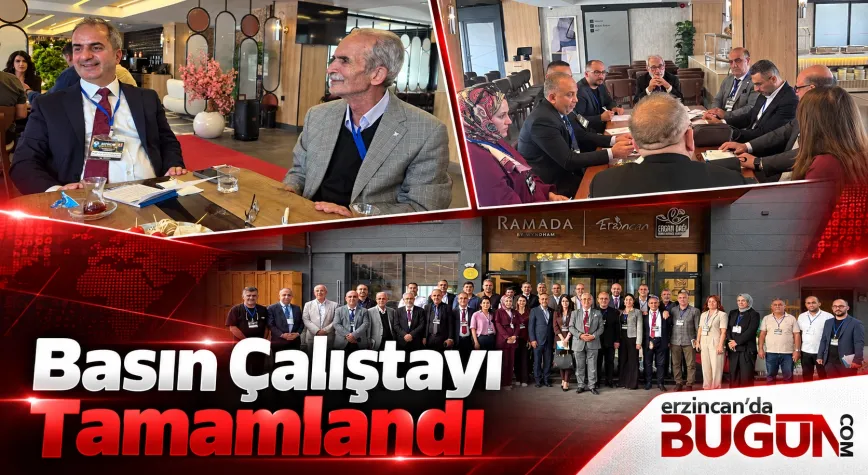 Erzincan Basın Çalıştayı 2026 Tamamlandı: Doğu Anadolu Medyası İçin Yol Haritası Hazırlanıyor
