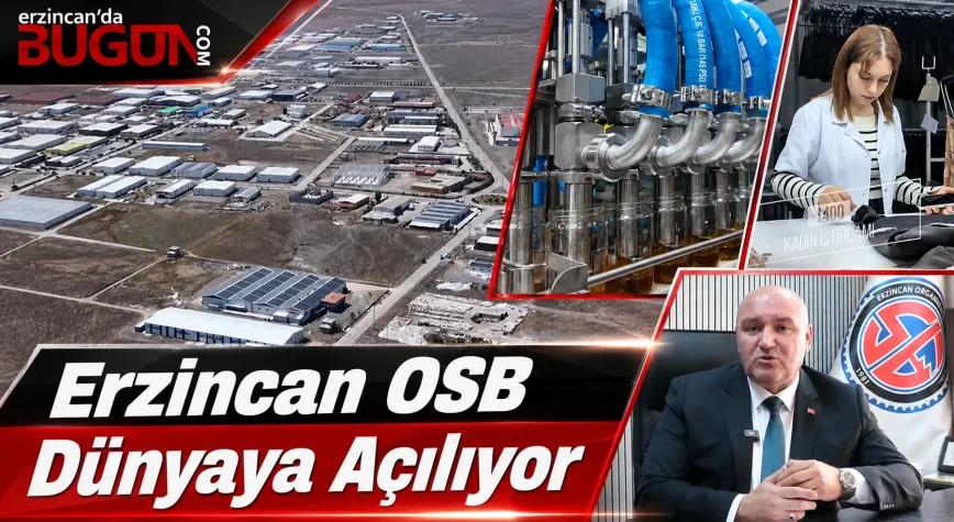 Erzincan OSB 86 Fabrikayla Üretim ve İhracatta Büyüyor