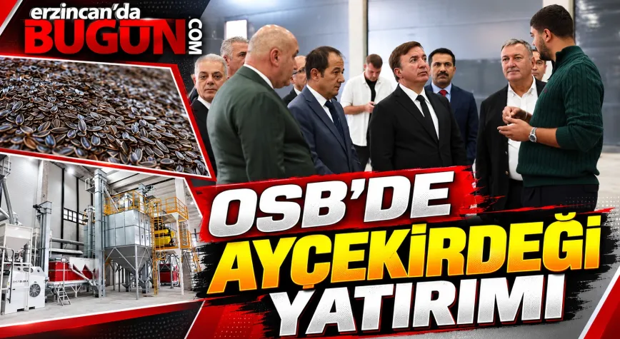 Erzincan OSB’de Yeni Yatırım: Günlük 100 Ton Kapasite, 40 Kişiye İstihdam