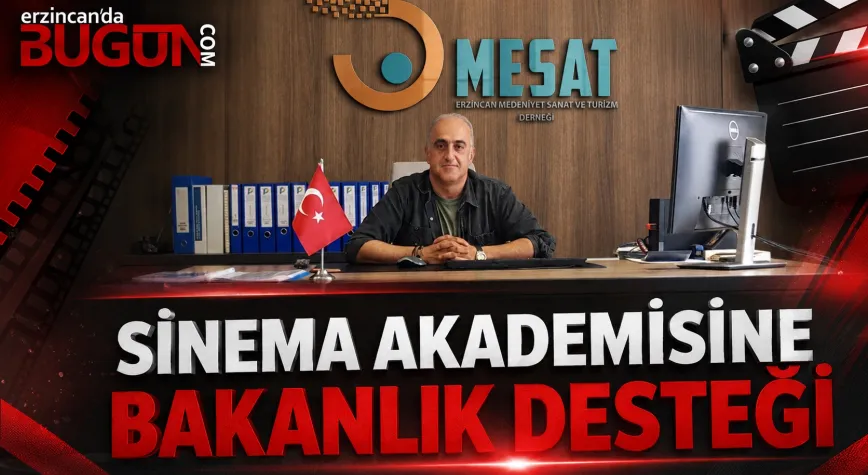 Erzincan Sinema Akademisi Projesine Bakanlıktan Destek