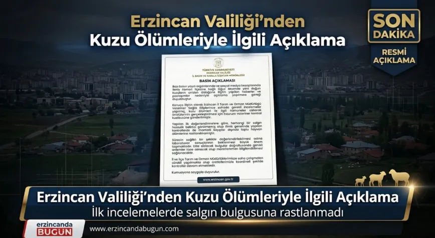 Erzincan Valiliği’nden Kuzu Ölümleriyle İlgili Açıklama