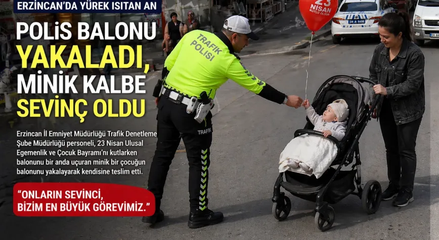 Erzincan’da 23 Nisan’da Polis Duyarlılığı Gönülleri Isıttı
