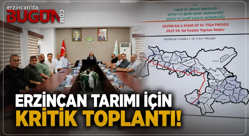 Erzincan’da Arazi Toplulaştırma Projesi Masaya Yatırıldı