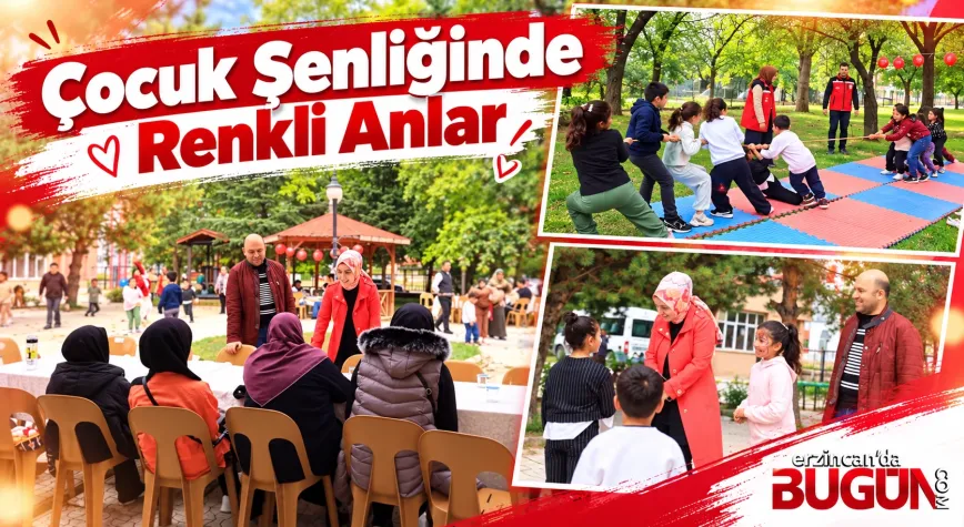 Erzincan’da Çocuk Şenliği Renkli Görüntülere Sahne Oldu