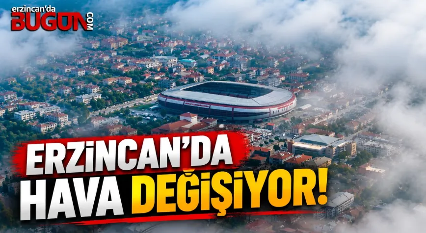Erzincan’da Hava Değişiyor! Sıcaklıklar Düşecek, Yağmur Geliyor