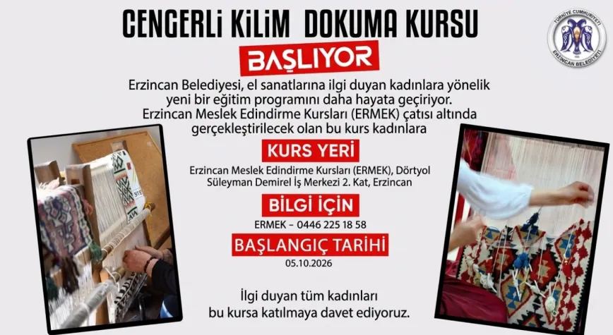 Erzincan’da Kadınlara Yönelik Cengerli Kilim Dokuma Kursu Açılıyor