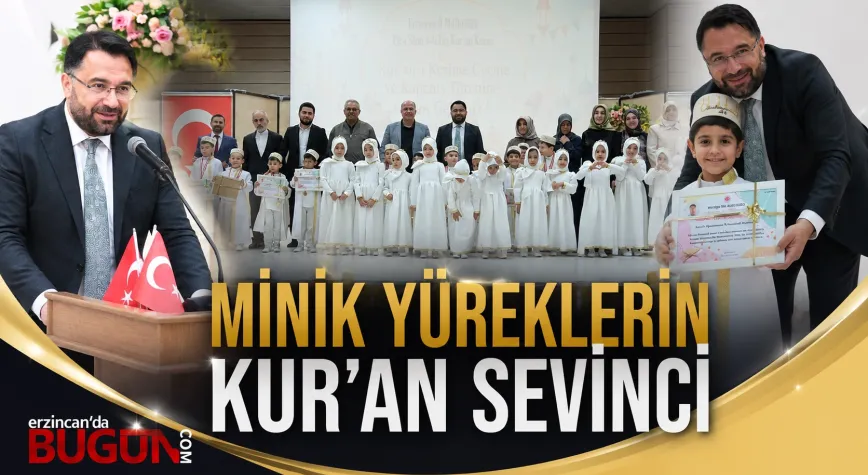 Erzincan’da Minik Yüreklerin Kur’an Sevinci
