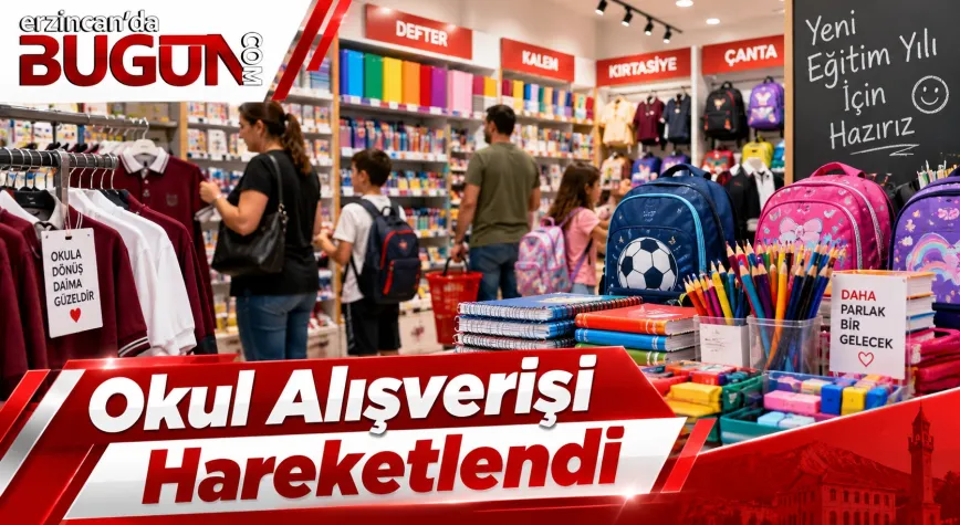 Erzincan’da Okul Alışverişi Hareketlendi: Kırtasiye ve Giyim Mağazalarında Yoğunluk