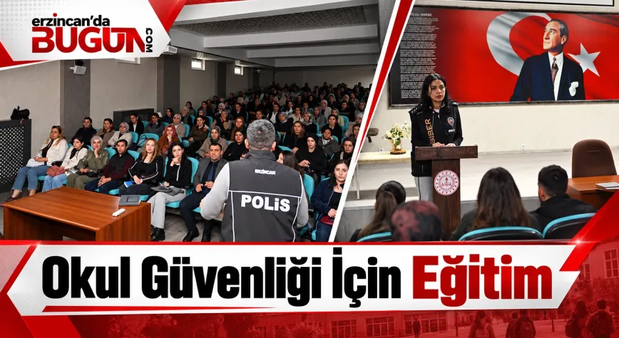 Erzincan’da Okul Güvenliği İçin Önemli Adım: Bahçe Sorumlularına Eğitim Verildi