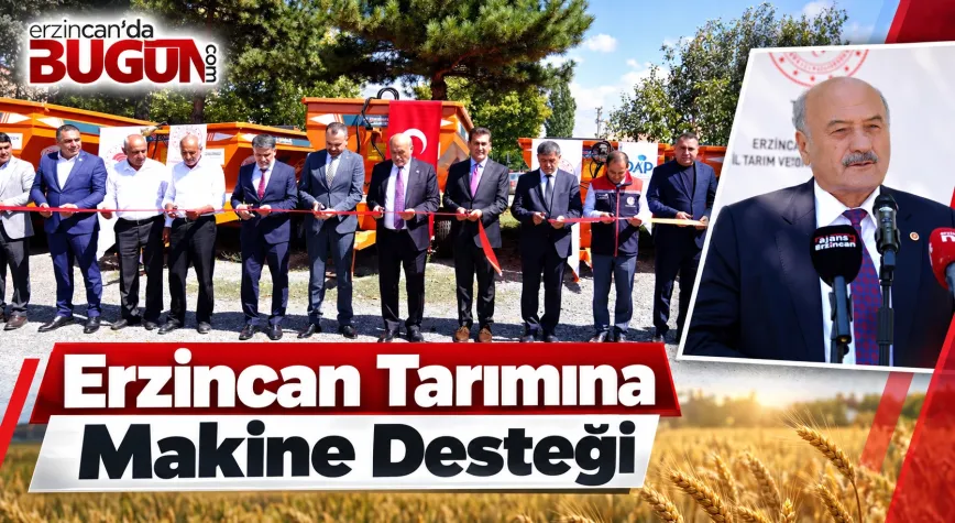 Erzincan’da Ortak Tarımsal Makine Parkı Projesi Hayata Geçirildi