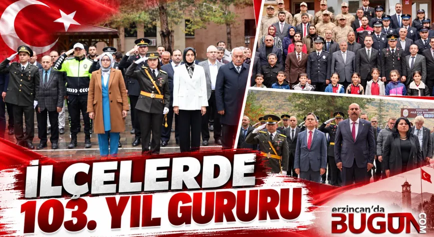 Erzincan’ın İlçelerinde Cumhuriyet Coşkusu! 103. Yıl Kutlamaları Çelenk Törenleriyle Başladı
