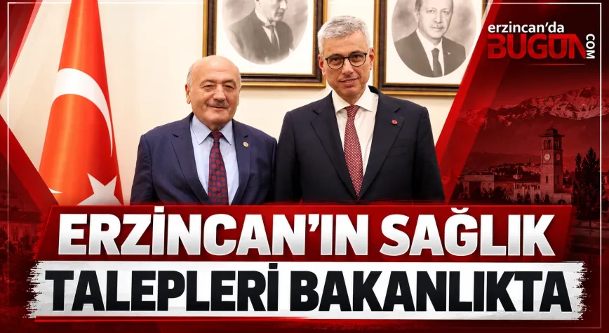 Erzincan’ın Sağlık İhtiyaçları Bakan Memişoğlu’na İletildi: Yeni Uzmanlar ve Anjiyo Cihazı Talebi