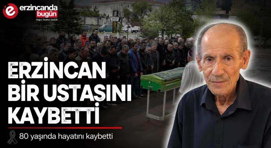 ERZİNCAN’IN USTA TERZİSİ FATİH TOPÇU SON YOLCULUĞUNA UĞURLANDI