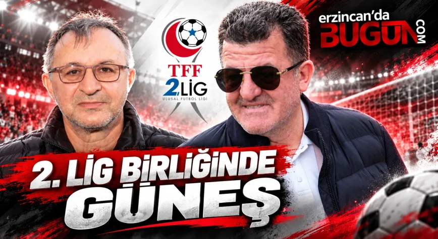 Erzincanspor Başkanı Alaattin Yavuz Güneş’e 2. Lig Kulüpler Birliği’nde Önemli Görev!