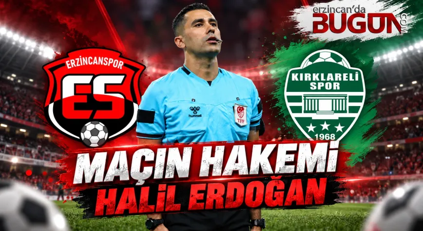 Erzincanspor–Kırklarelispor Maçının Hakemi Belli Oldu!