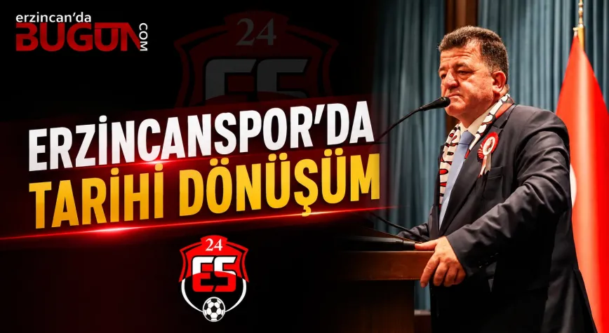 ERZİNCANSPOR’DA TARİHİ DÖNÜŞÜM: ŞİRKETLEŞME SÜRECİ BAŞLIYOR
