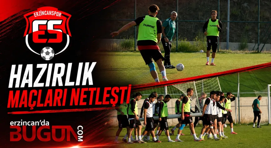 Erzincanspor’un Erzurum Kampında Hazırlık Maçı Programı Belli Oldu