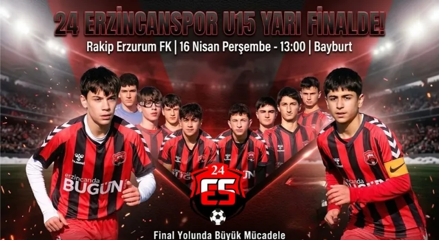 Gençler Final Yolunda! Erzincanspor U15 Erzurum FK ile Karşılaşacak