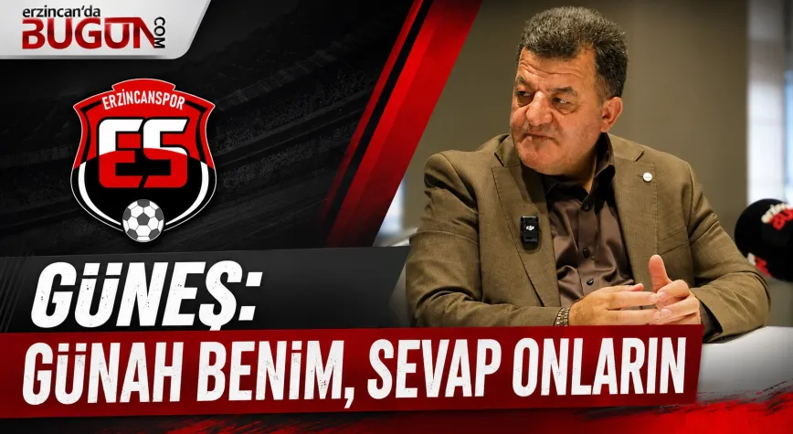 Güneş: “Günah Benim, Sevap Onların”