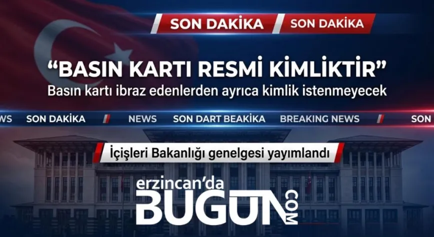 İçişleri Bakanı Mustafa Çiftçi Talimat Verdi: Basın Kartı Resmî Kimlik Olarak Geçerli