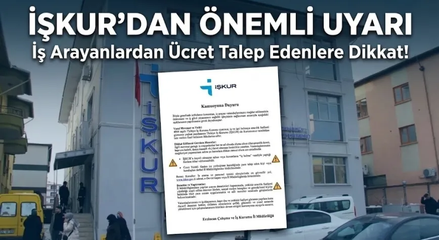 İŞKUR’dan Uyarı: İş Arayanlardan Ücret Talep Edenlere Dikkat!