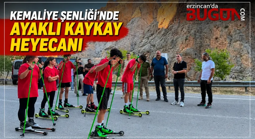 Kemaliye Şenliği’nde Ayaklı Kaykay Heyecanı Yaşandı