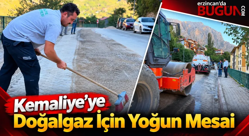 Kemaliye’de Doğalgaz Çalışmaları Hız Kesmeden Sürüyor