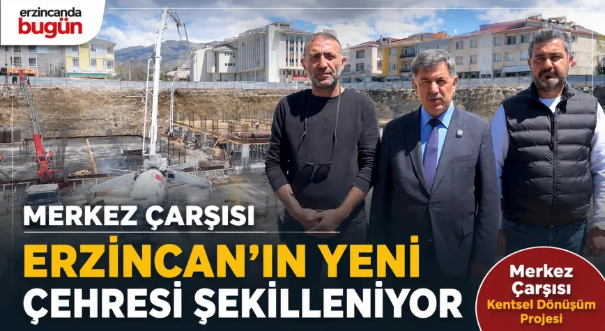Merkez Çarşısı Kentsel Dönüşümünde Çalışmalar Sürüyor