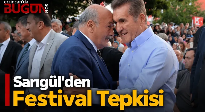 Sarıgül’den Karaman’a Refahiye Bal Festivali Tepkisi: “Festivaller Siyaset Yapma Yeri Değildir”