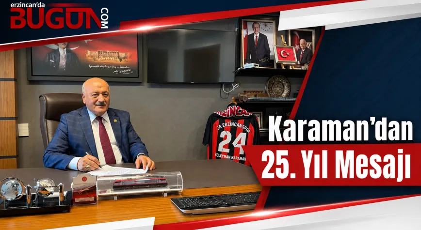 Süleyman Karaman’dan AK Parti’nin 25. Yılı Mesajı
