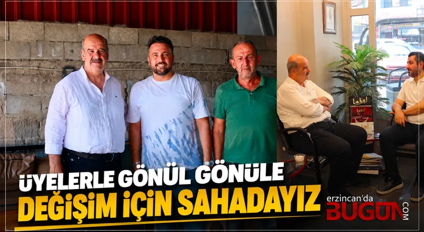 Süleyman Tan Üye Ziyaretlerini Sürdürüyor: “Değişim Şart”