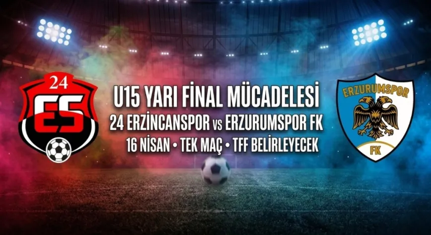 U15’te Büyük Başarı: 24 Erzincanspor Yarı Finalde! Rakip Erzurumspor FK